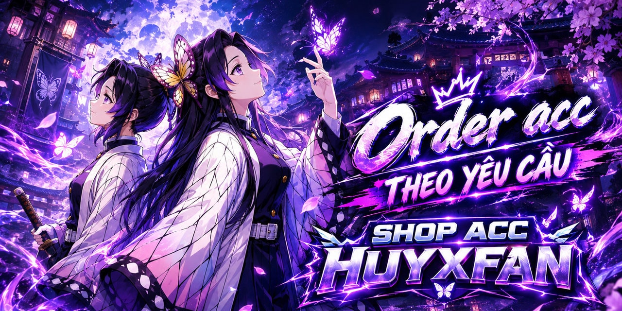 Order acc game theo yêu cầu